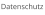 Datenschutz
